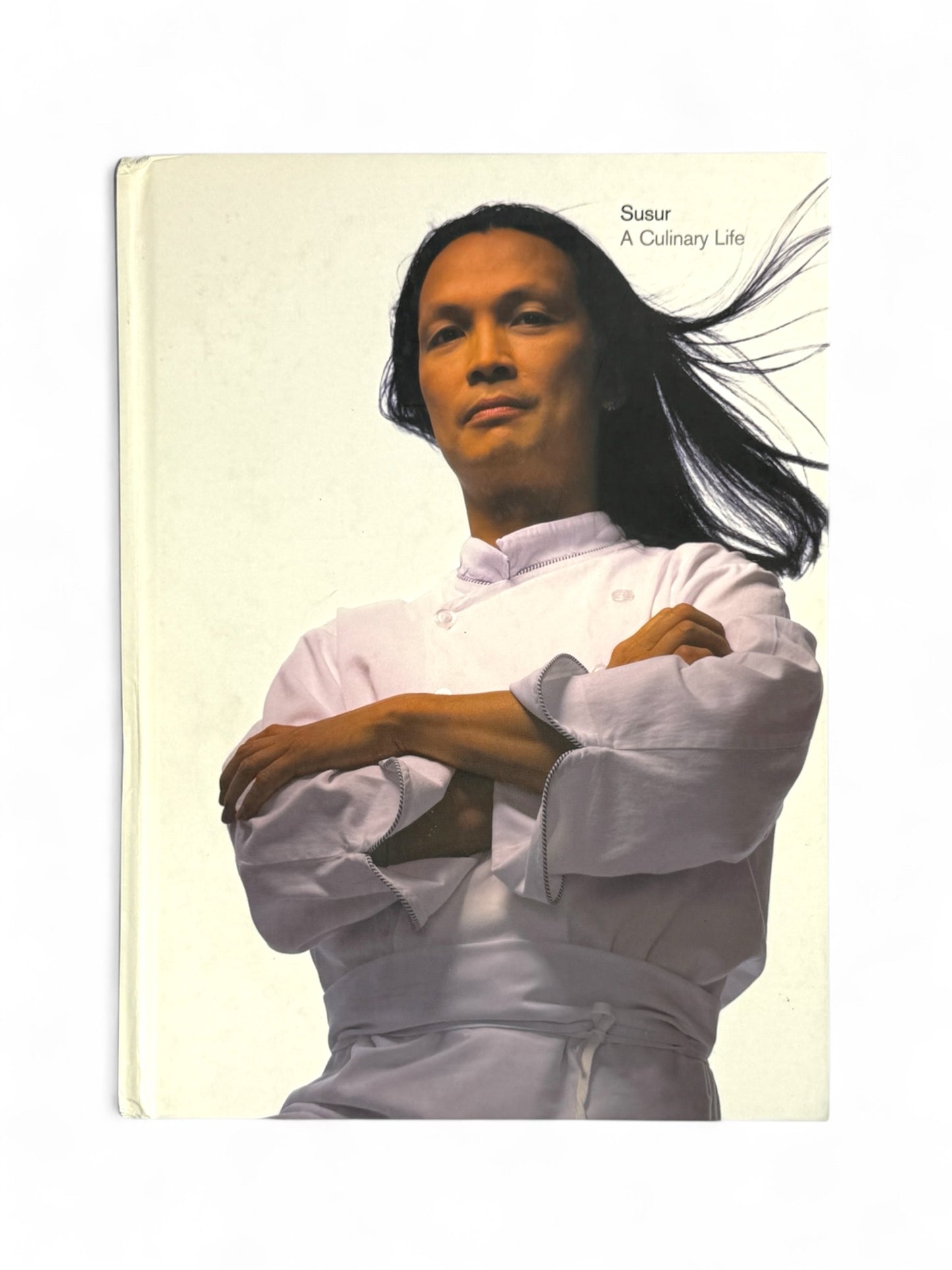 Susur A Culinary Life