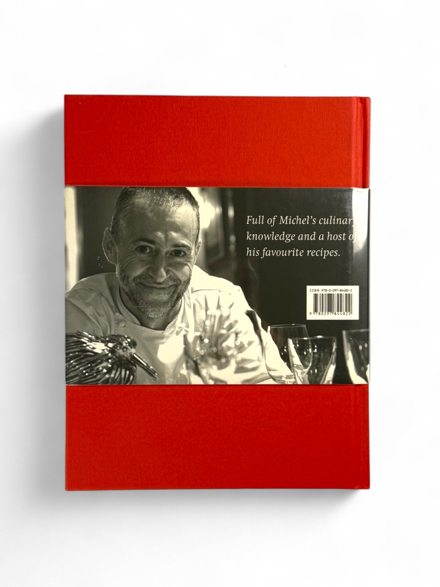 Signed - Michel Roux: Recipes and Reminiscences from a Master Chef