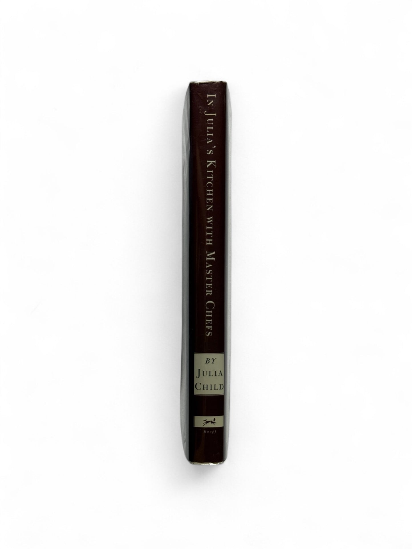 In Julia’s Kitchen with Master Chefs by Julia Child