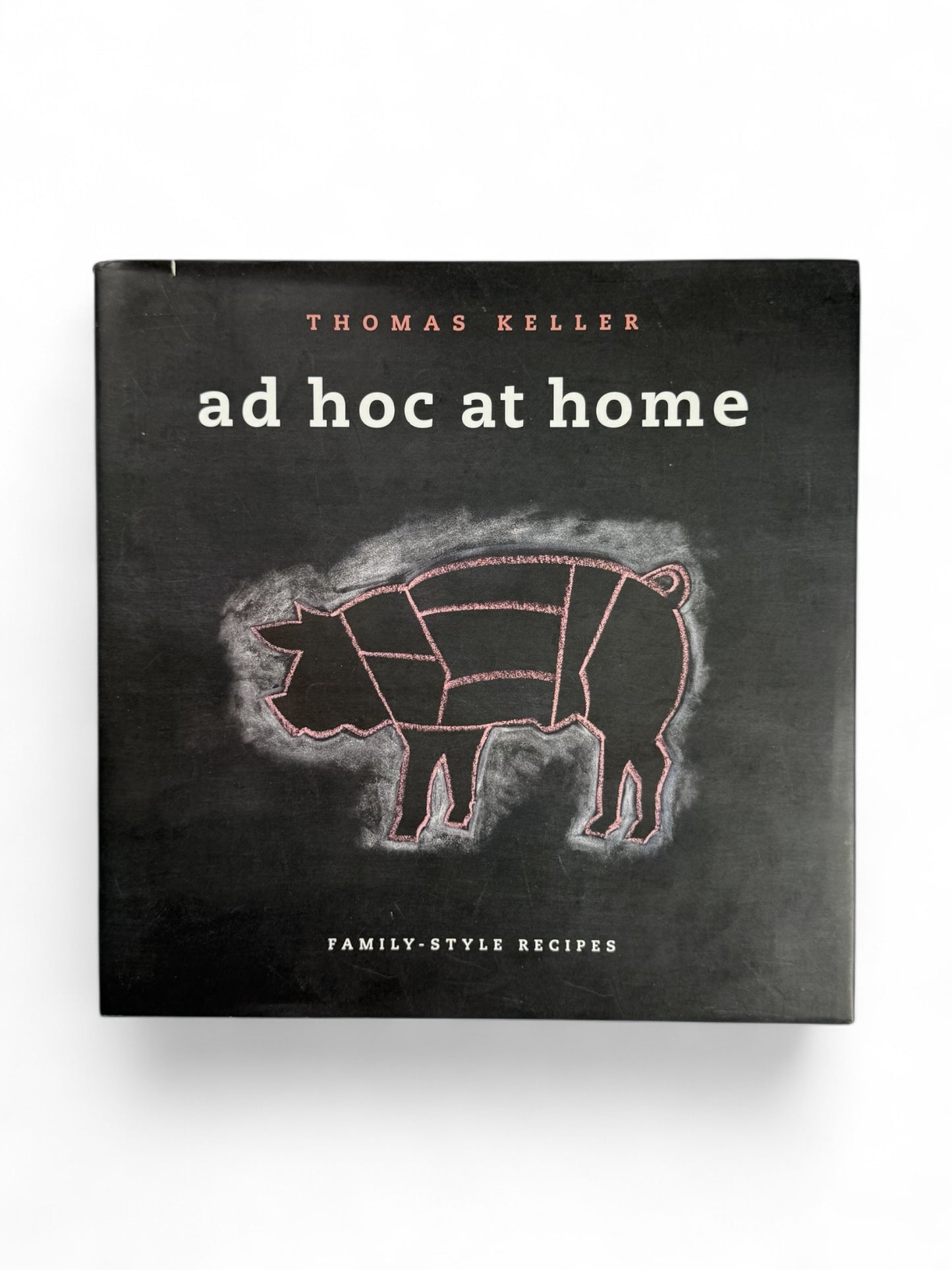 Signed - Thomas Keller - Ad Hoc at Home