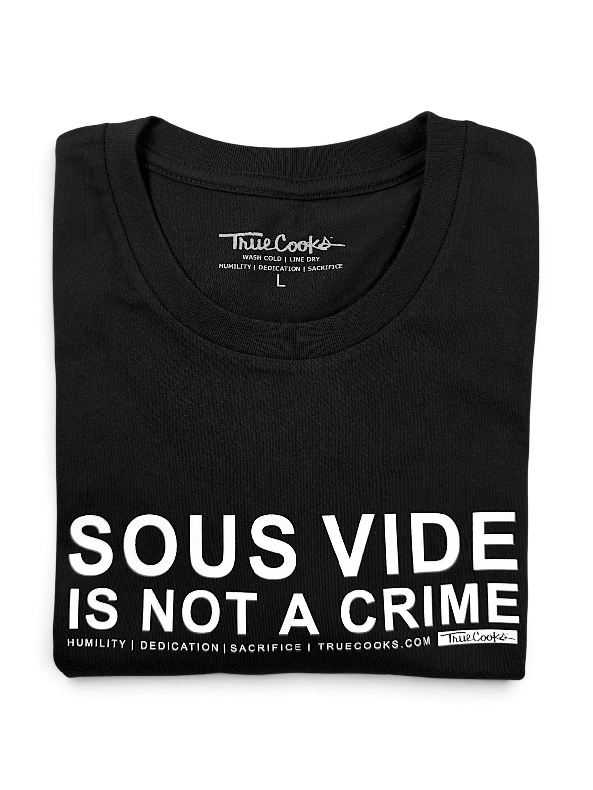 Sous Vide Is Not a Crime Tee