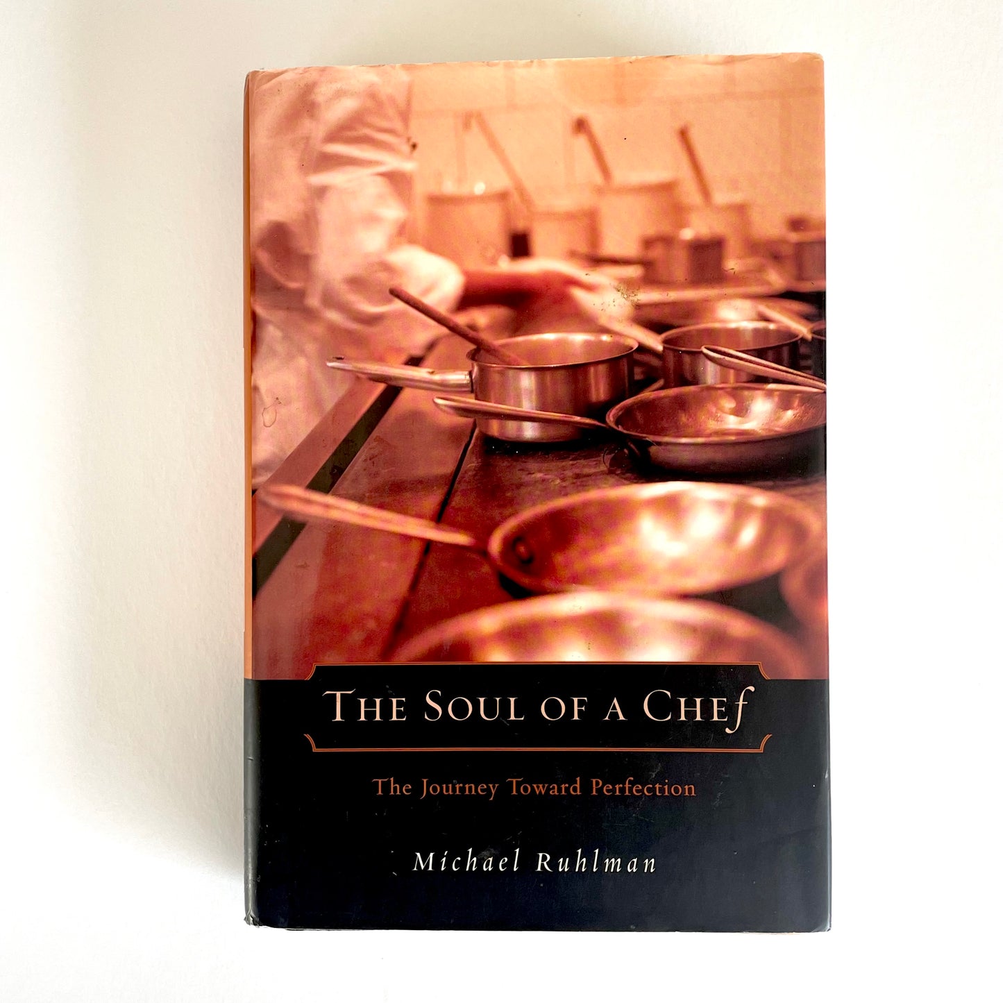 The Soul of a Chef by Michael Ruhlman