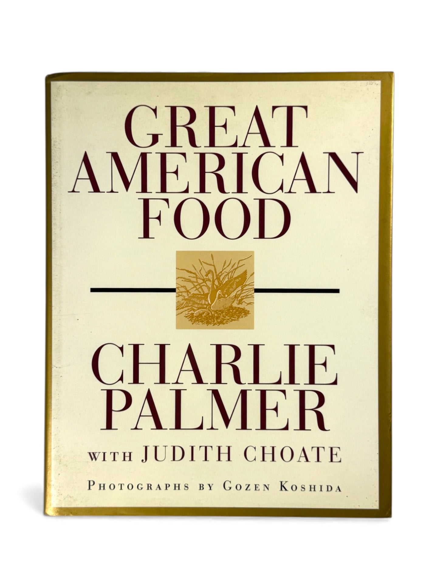 Great American Food by Charlie Palmer