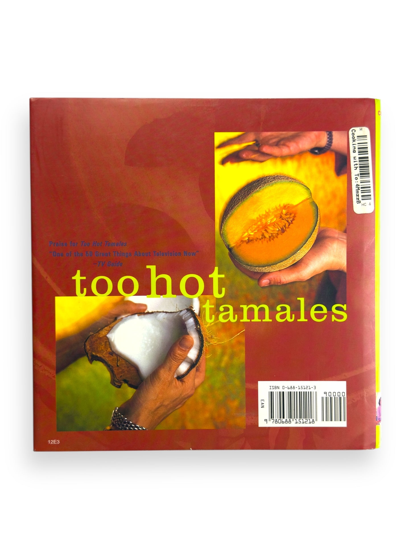 Signed x 2 - Mary Sue Milliken and Susan Feniger - Cooking with Too Hot Tamales
