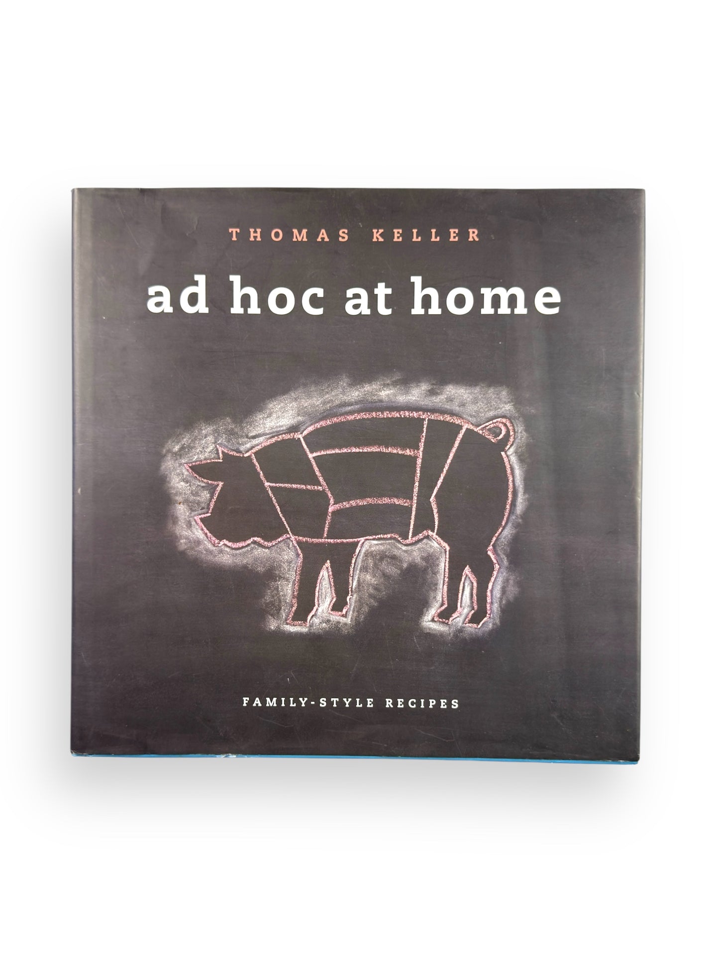 Ad Hoc at Home by Thomas Keller