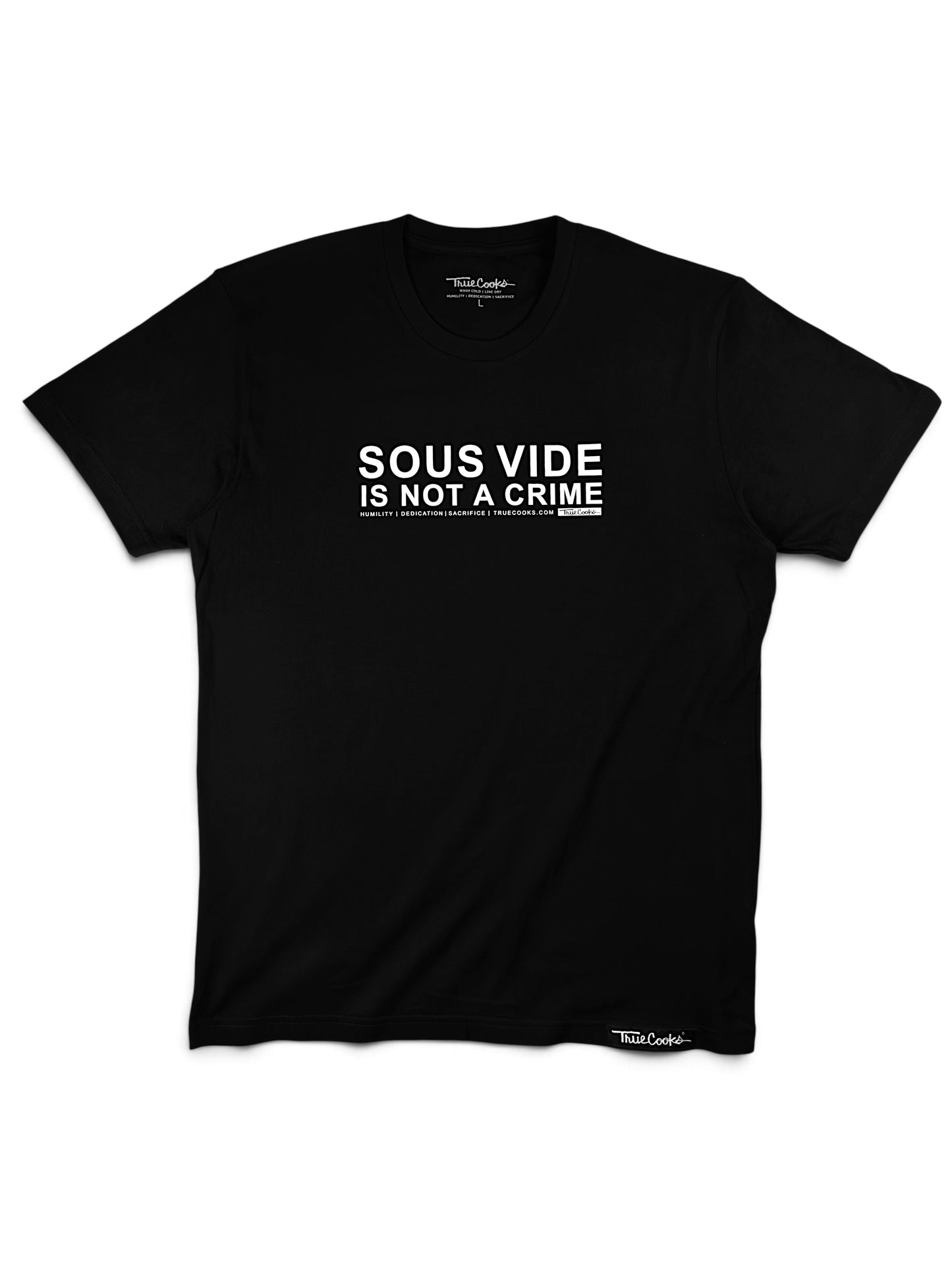Sous Vide Is Not a Crime Tee