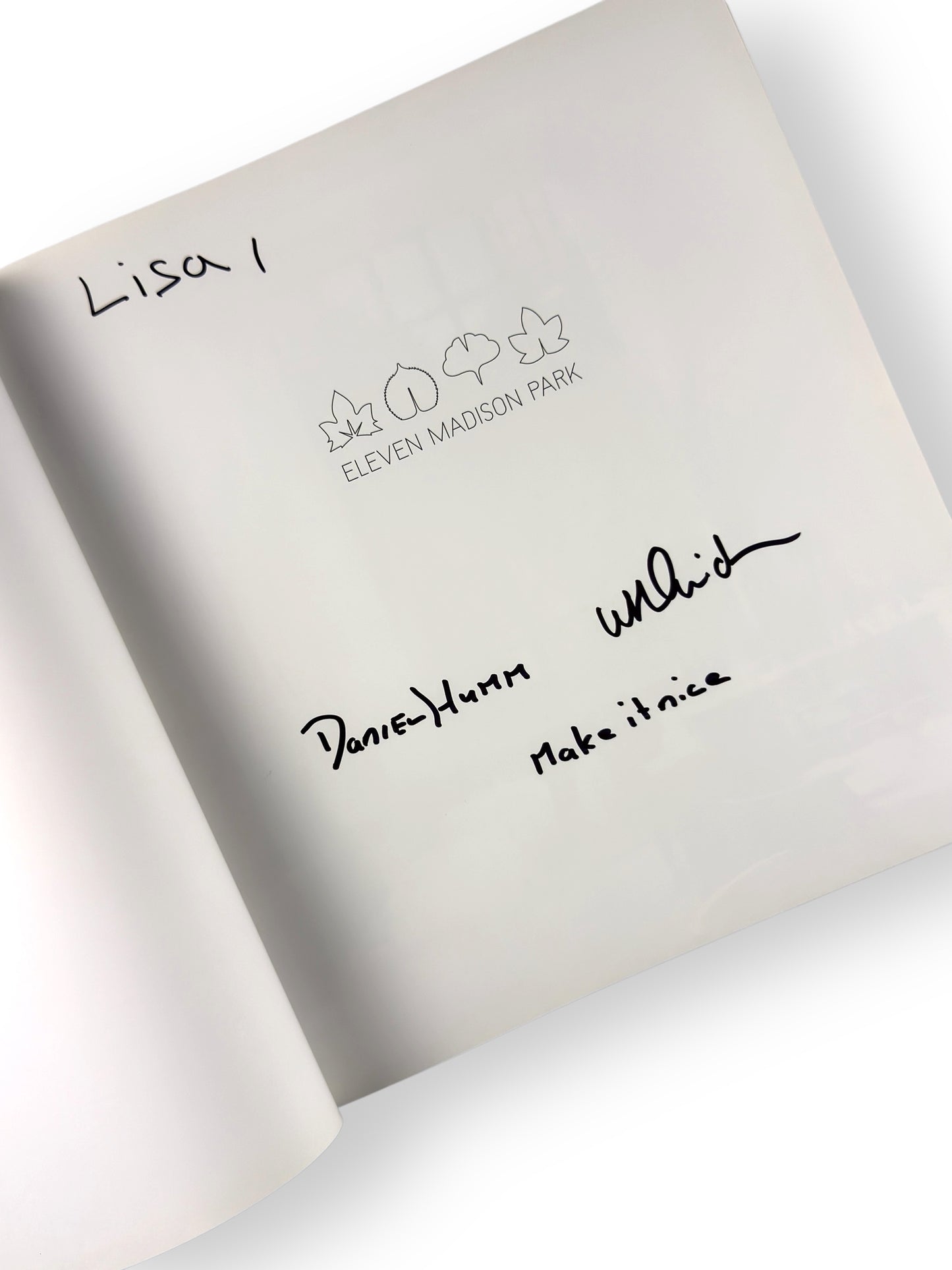 Inscribed and Signed x 2 - Daniel Humm and Will Guidara - Eleven Madison Park The Cookbook