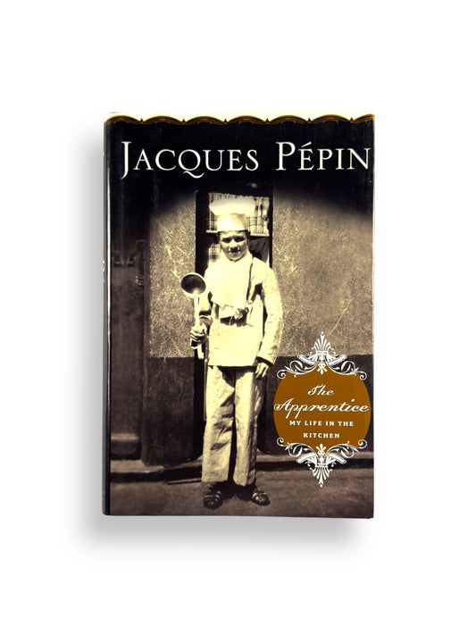 The Apprentice by Jacques Pepin