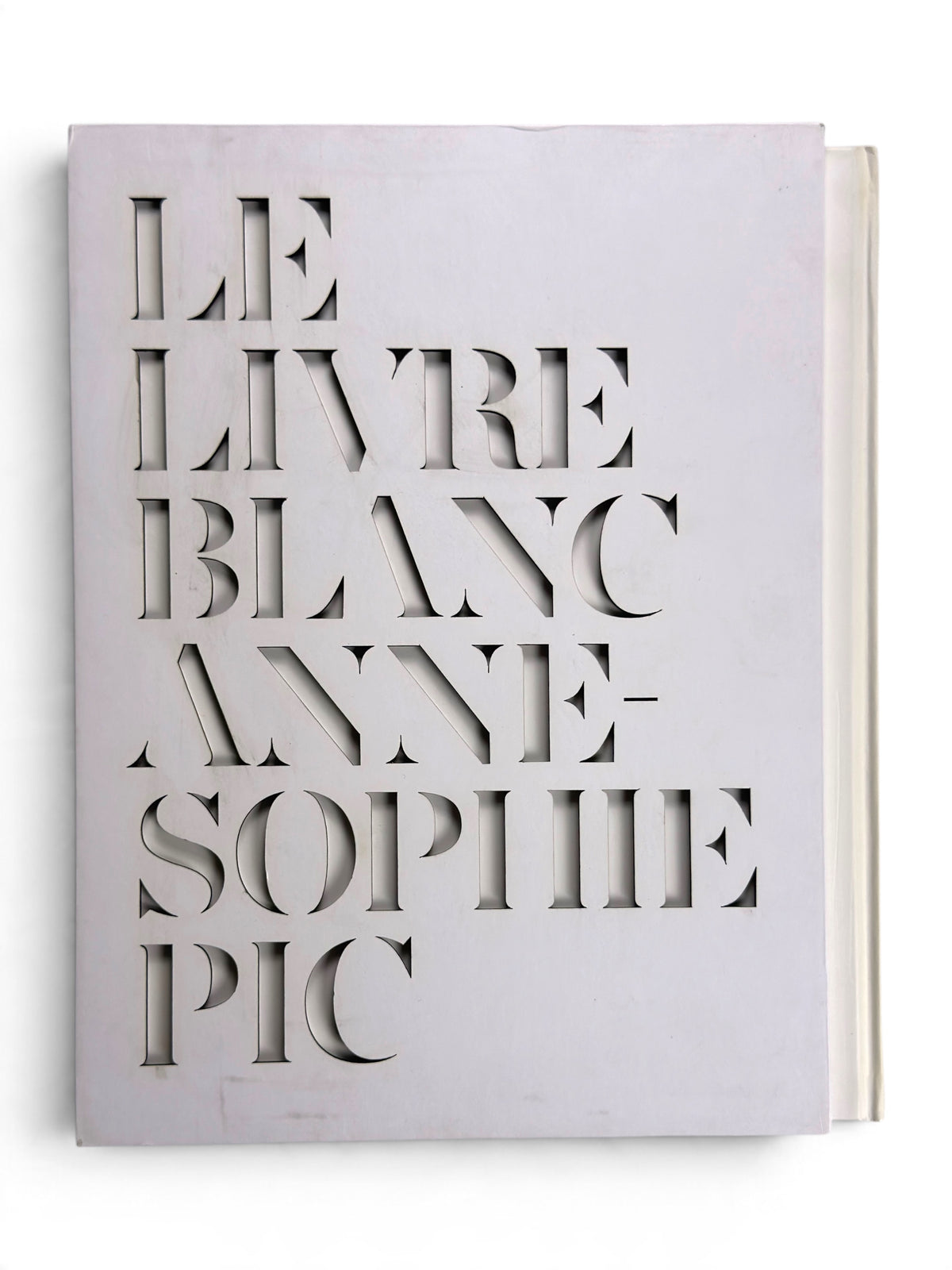 Le Livre Blanc by Anne-Sophie Pic - First English Edition