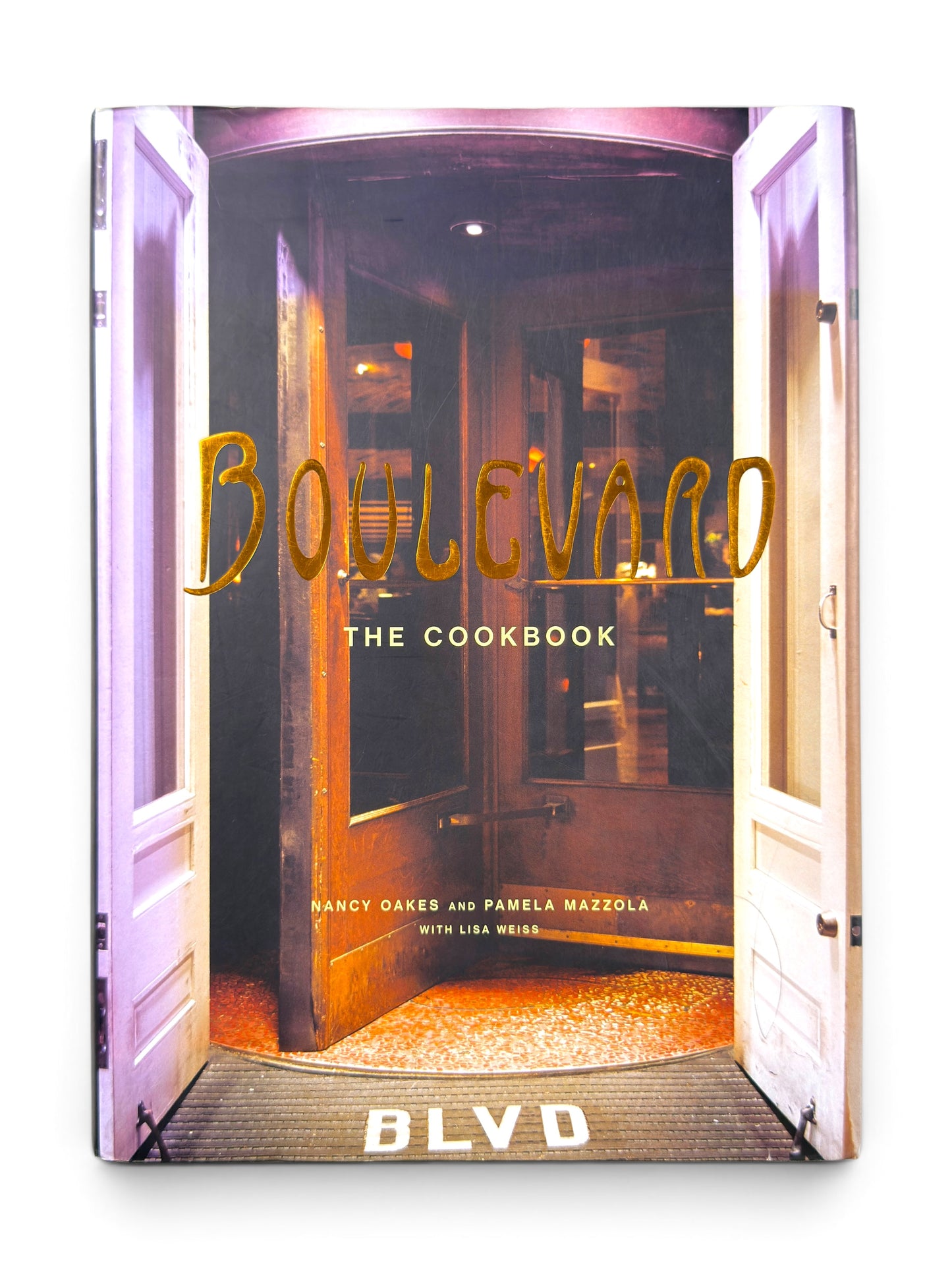 Inscribed x 2 - Nancy Oakes and Pamela Mazzela - Boulevard The Cookbook