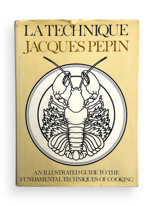 La Technique by Jacques Pepin - 1977 Second Printing