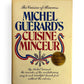 Michel Guērard’s Cuisine Minceur