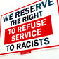 We Refuse the Right decal