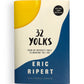 Signed - Eric Ripert - 32 Yolks
