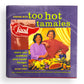 Signed x 2 - Mary Sue Milliken and Susan Feniger - Cooking with Too Hot Tamales