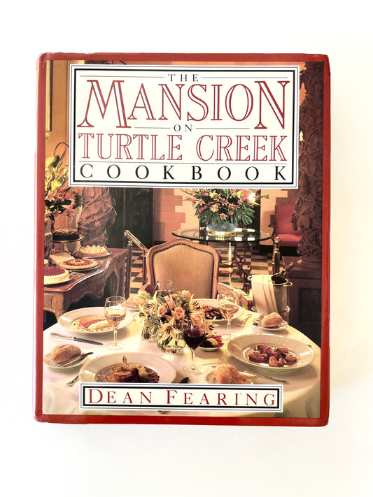 Signed - Dean Fearing - The Mansion On Turtle Creek