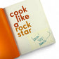 Signed - Anne Burrell - Cook Like a Rockstar