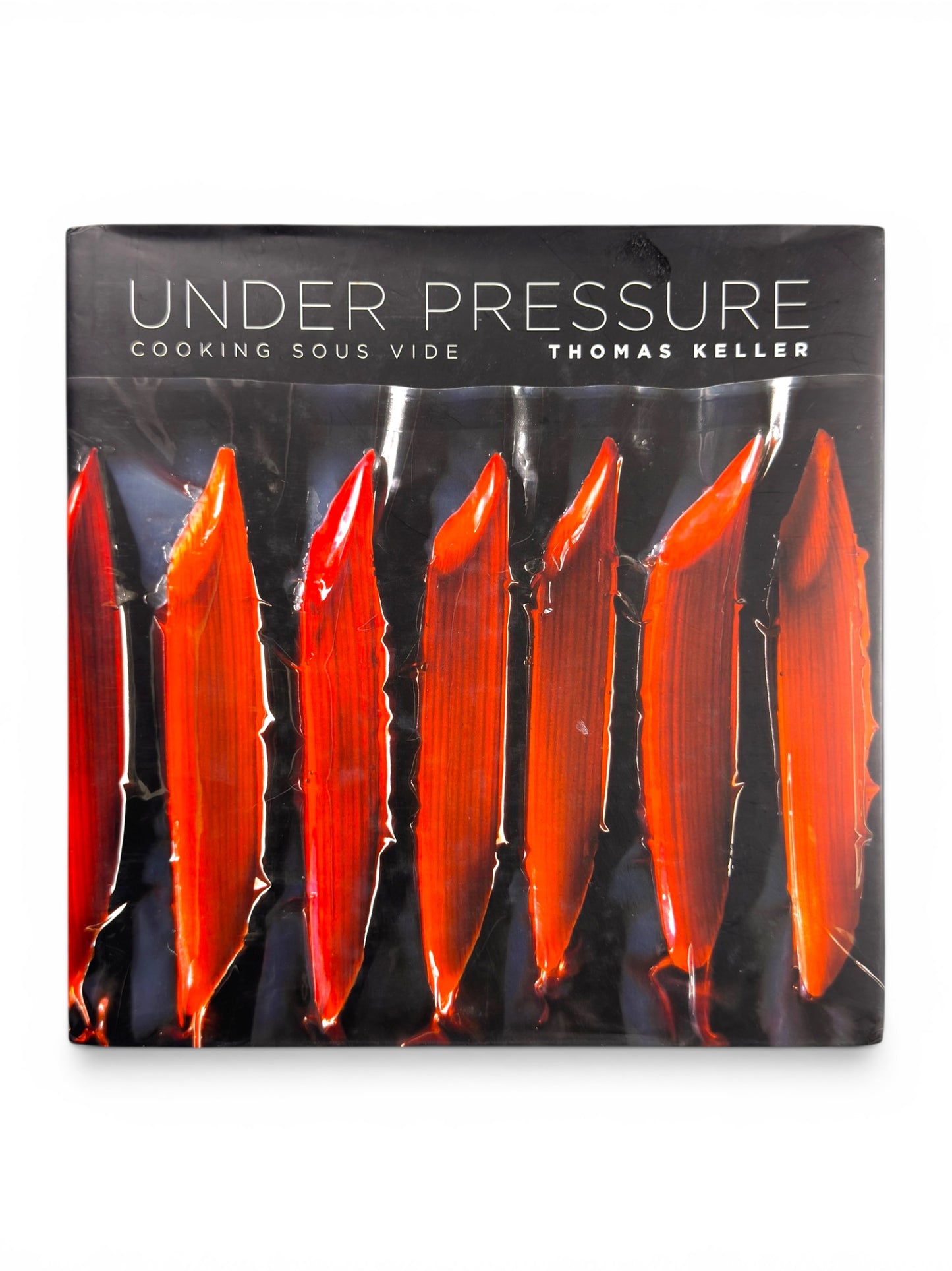 Inscribed - Thomas Keller - Under Pressure - First Printing