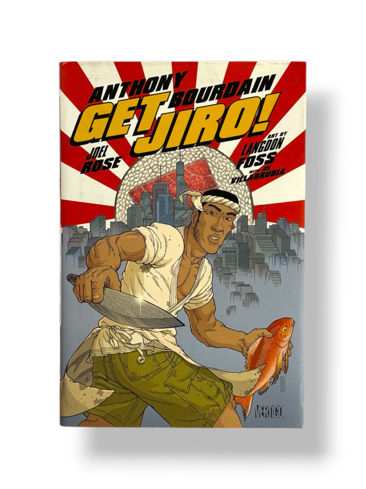 Get Jiro! by Anthony Bourdain and Joel Rose - Hardcover
