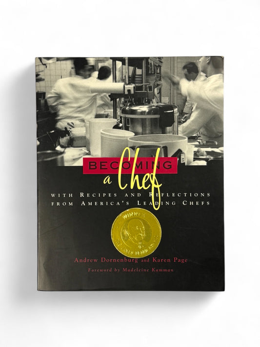 Becoming a Chef by Andrew Dornenberg and Karen Page - First Edition