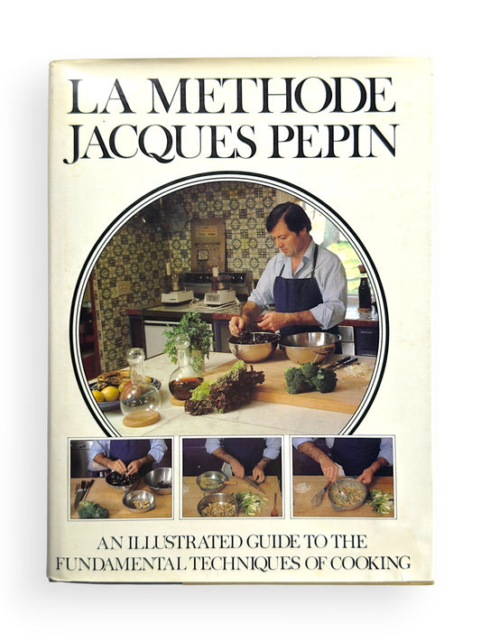Signed - Jacques Pepin - La Methode - 1979 Edition