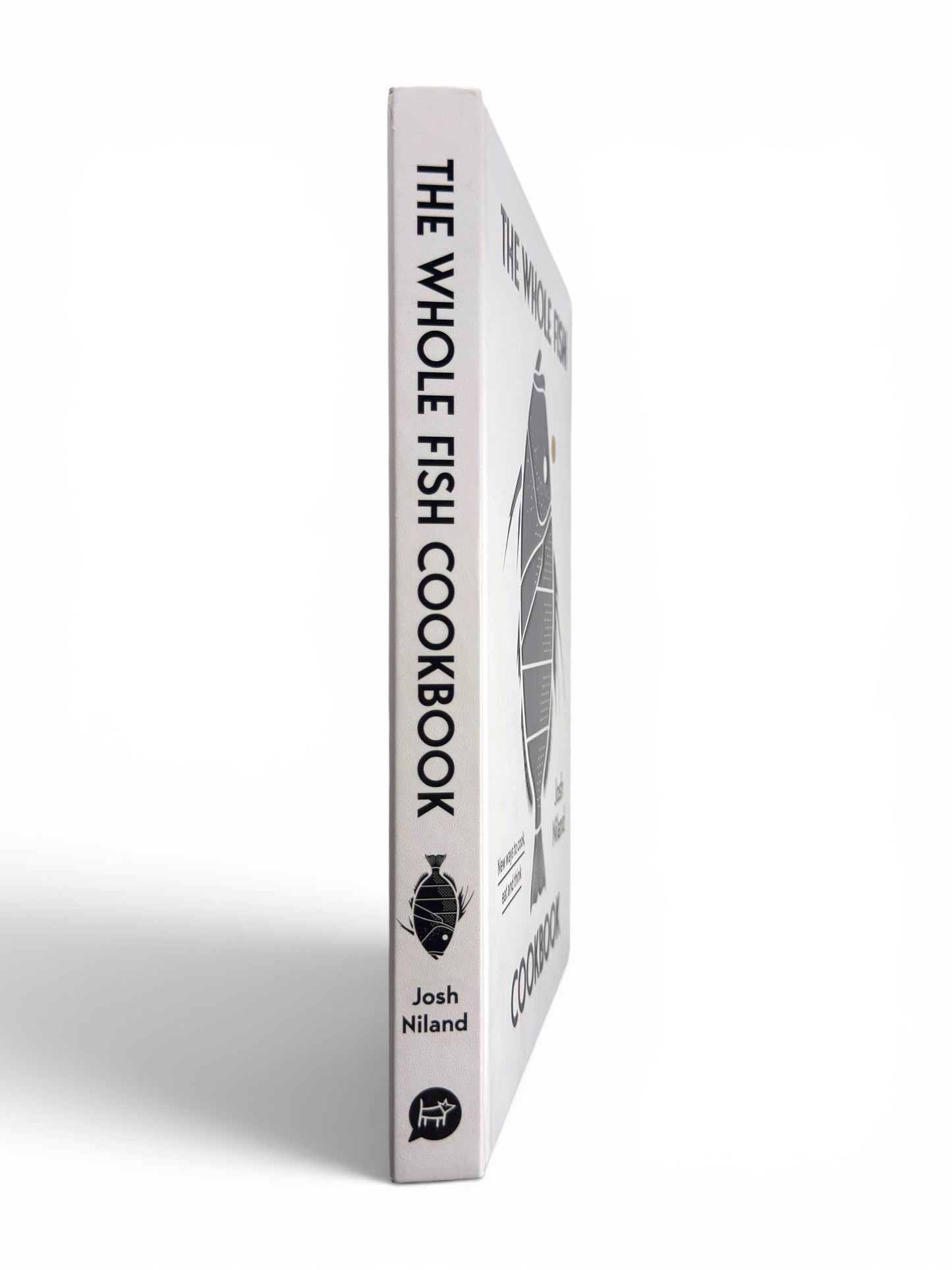 The Whole Fish Cookbook by Josh Niland