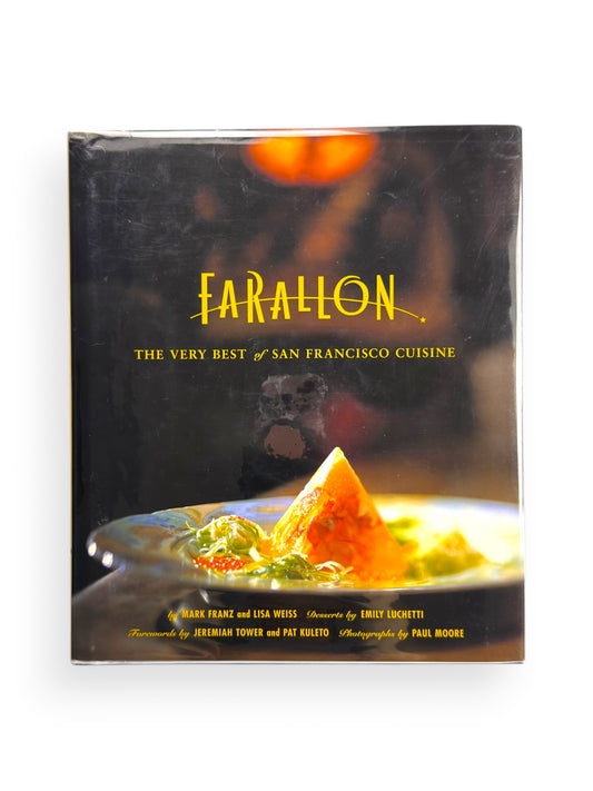 Signed - Mark Franz - Farallon: The Very Best of San Francisco Seafood Cuisine