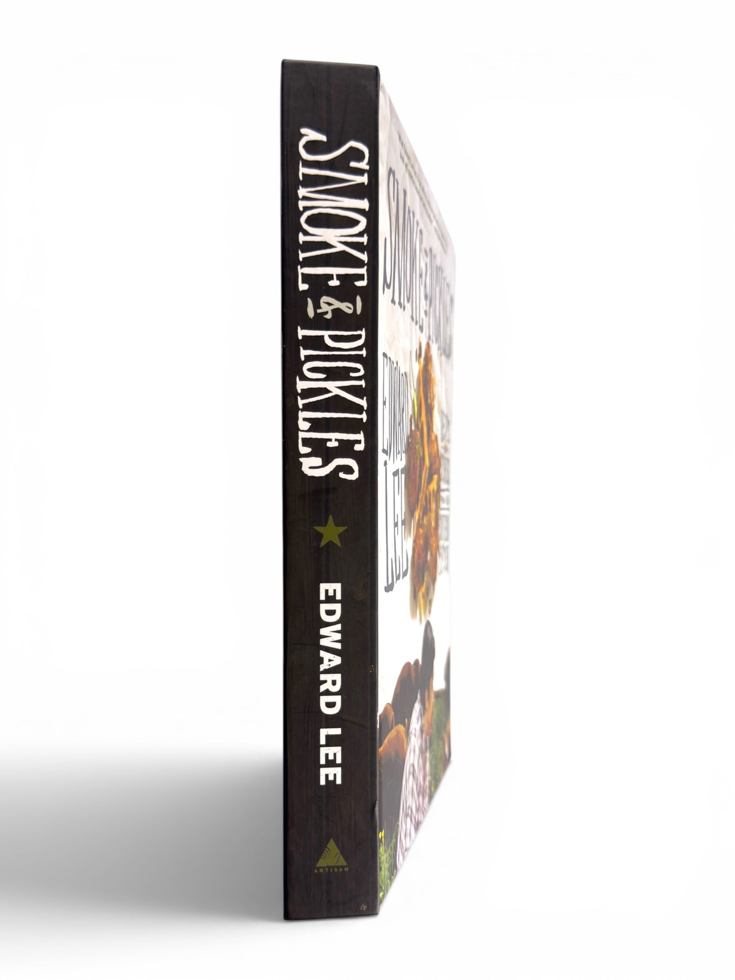 Signed - Edward Lee - Smoke and Pickles: Recipes and Stories from a New Southern Kitchen