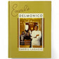 Signed - Emeril Lagasse - Emeril’s Delmonico: A Restaurant Without a Past