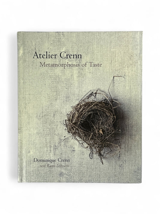 Atelier Crenn: Metamorphosis of Taste by Dominique Crenn