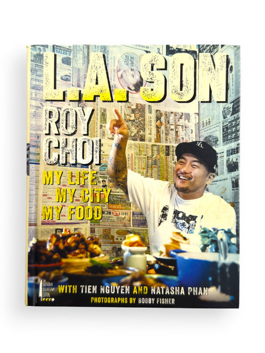 Inscribed - Roy Choi - L.A. Son - First Edition