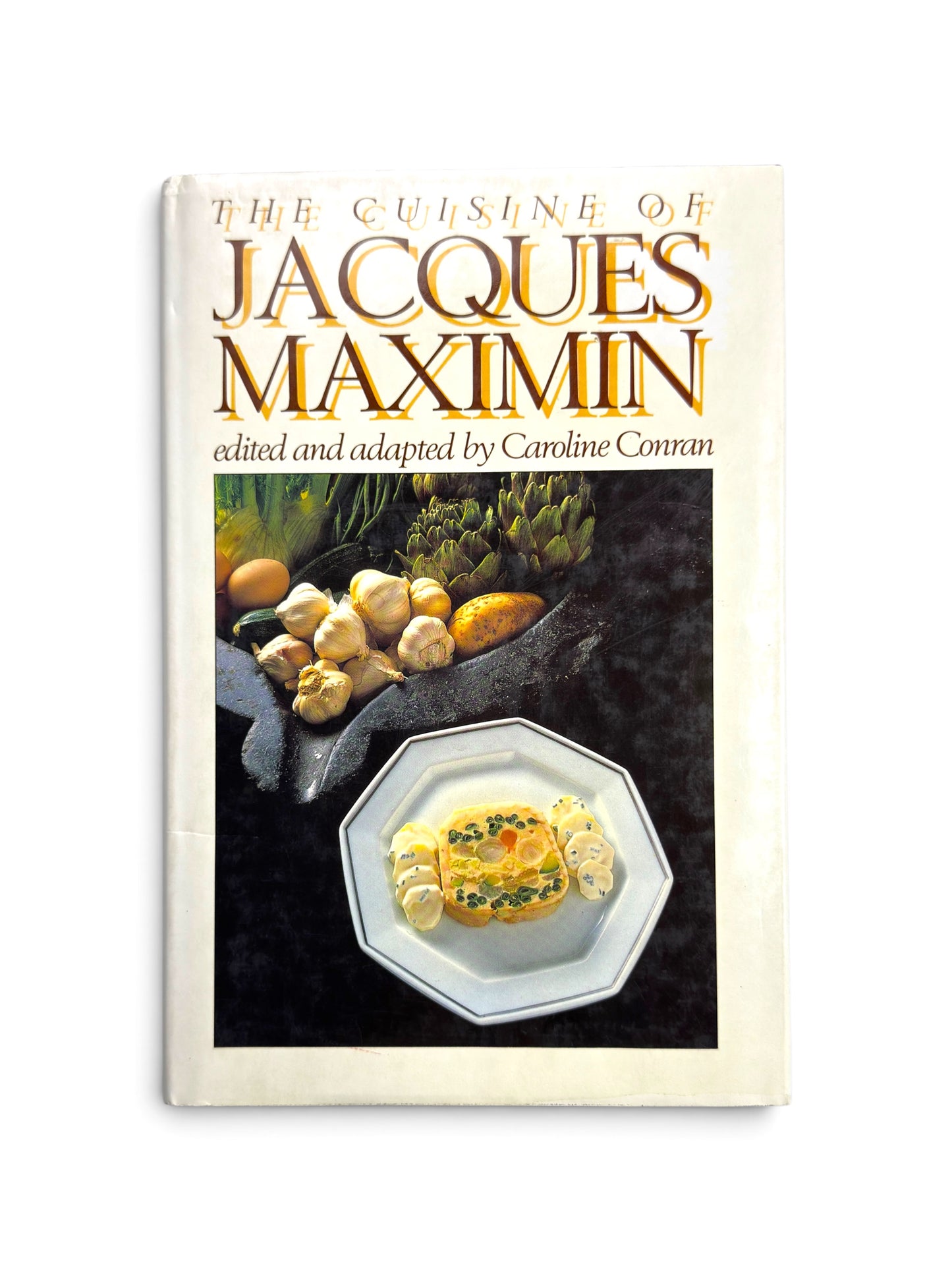 The Cuisine of Jacques Maximin