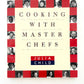 Cooking with Master Chefs by Julia Child