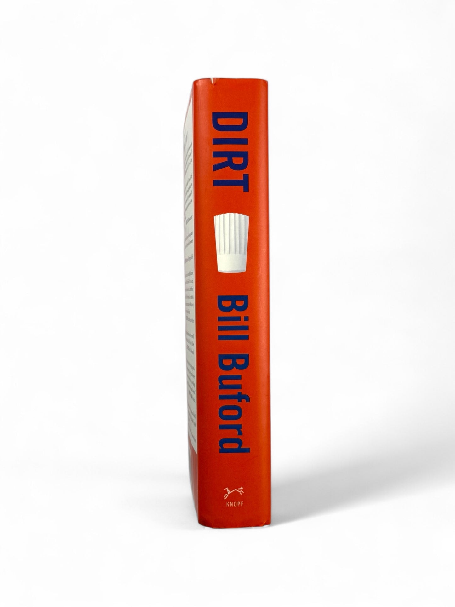 Signed - Bill Buford - Dirt - First Edition