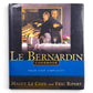 Le Bernardin Cookbook: Four-Star Simplicity by Eric Ripert and Maguy Le Coze - First Edition