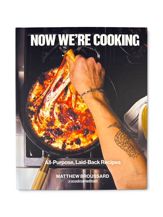 Signed - Matthew Broussard - Now We’re Cooking