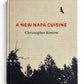 Signed - Christopher Kostow - A New Napa Cuisine - First Edition