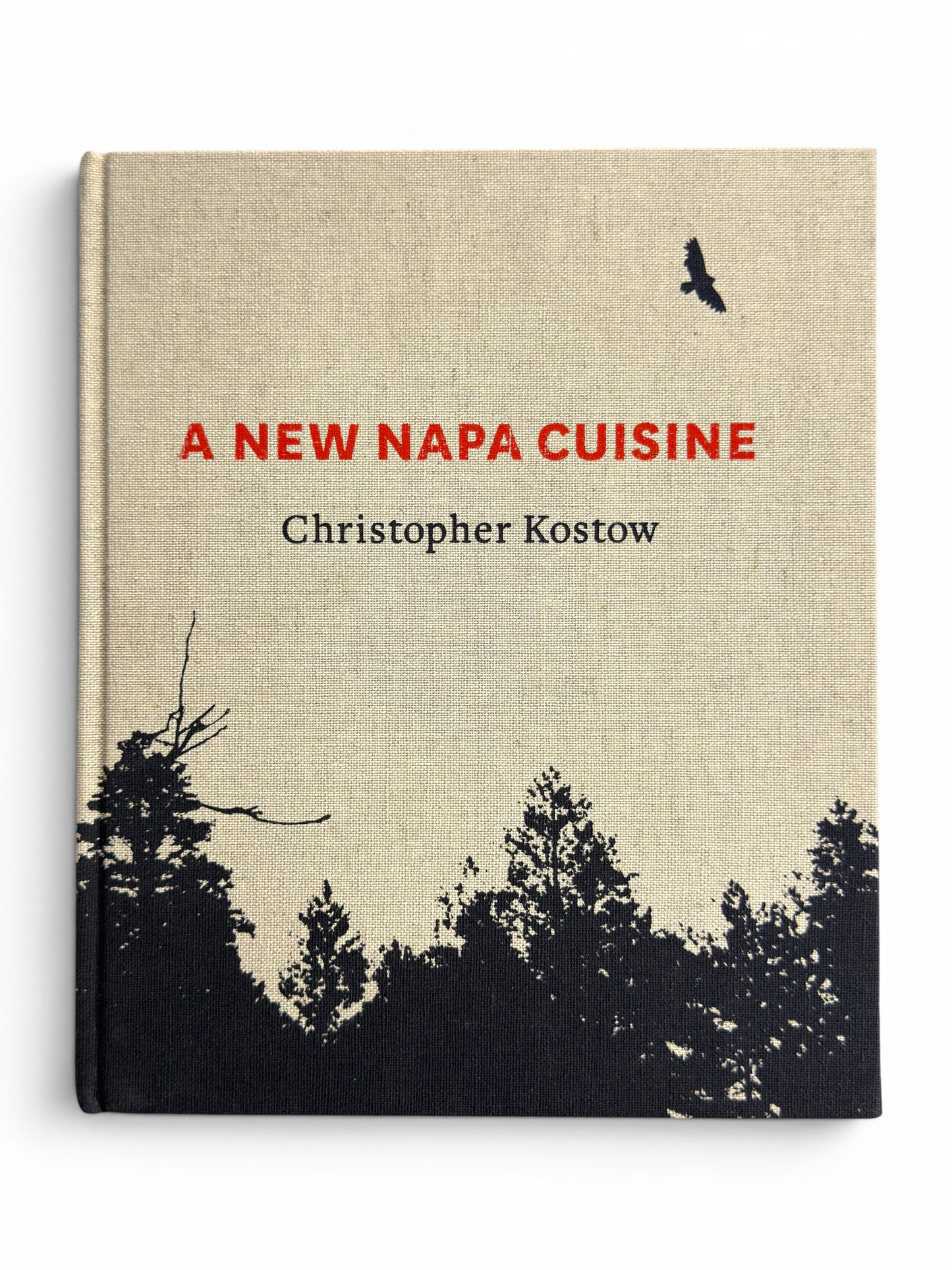 Signed - Christopher Kostow - A New Napa Cuisine - First Edition