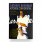 Kitchen Confidential by Anthony Bourdain - Paperback