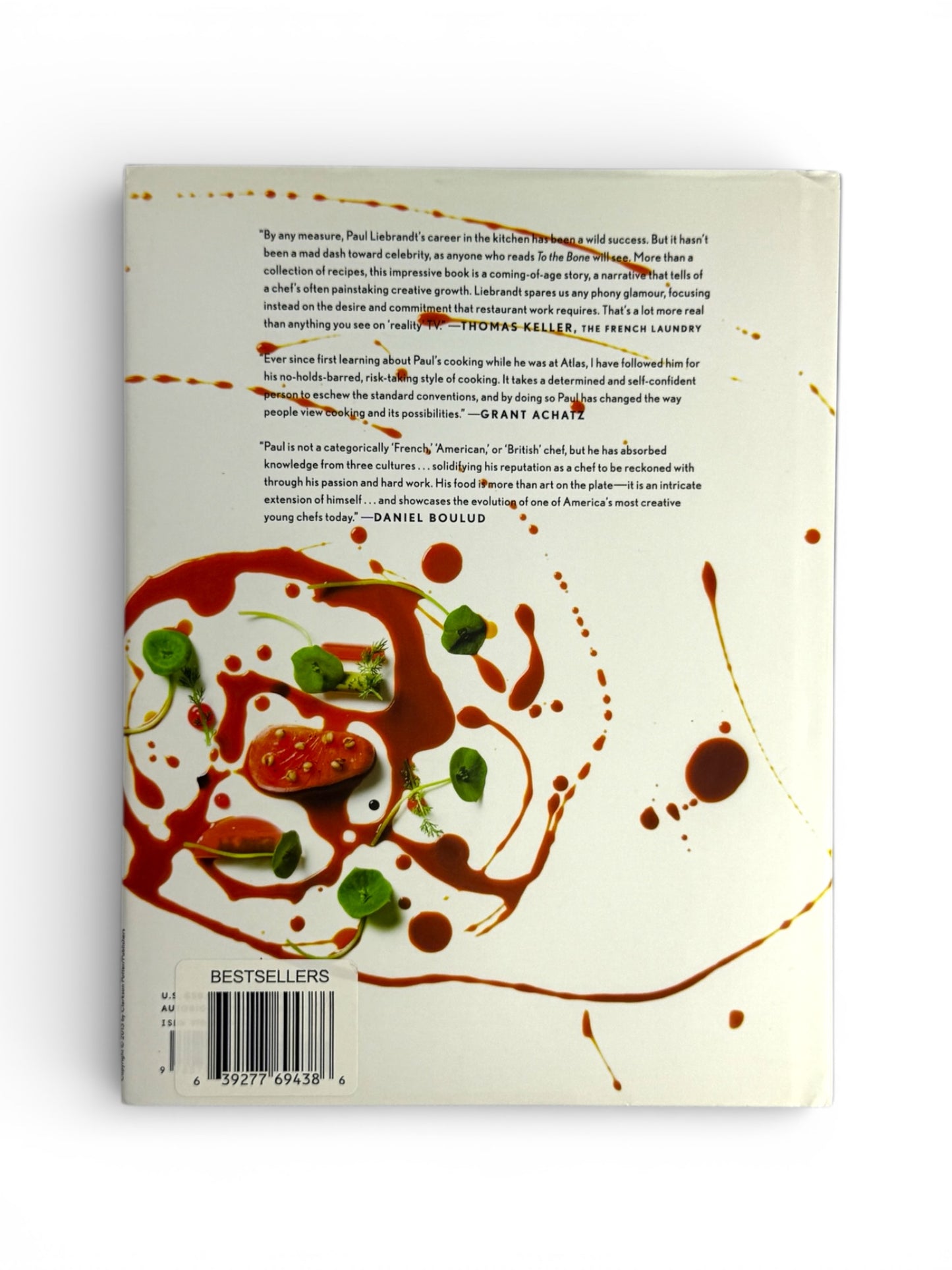 To The Bone by Paul Liebrandt &  Andrew Friedman