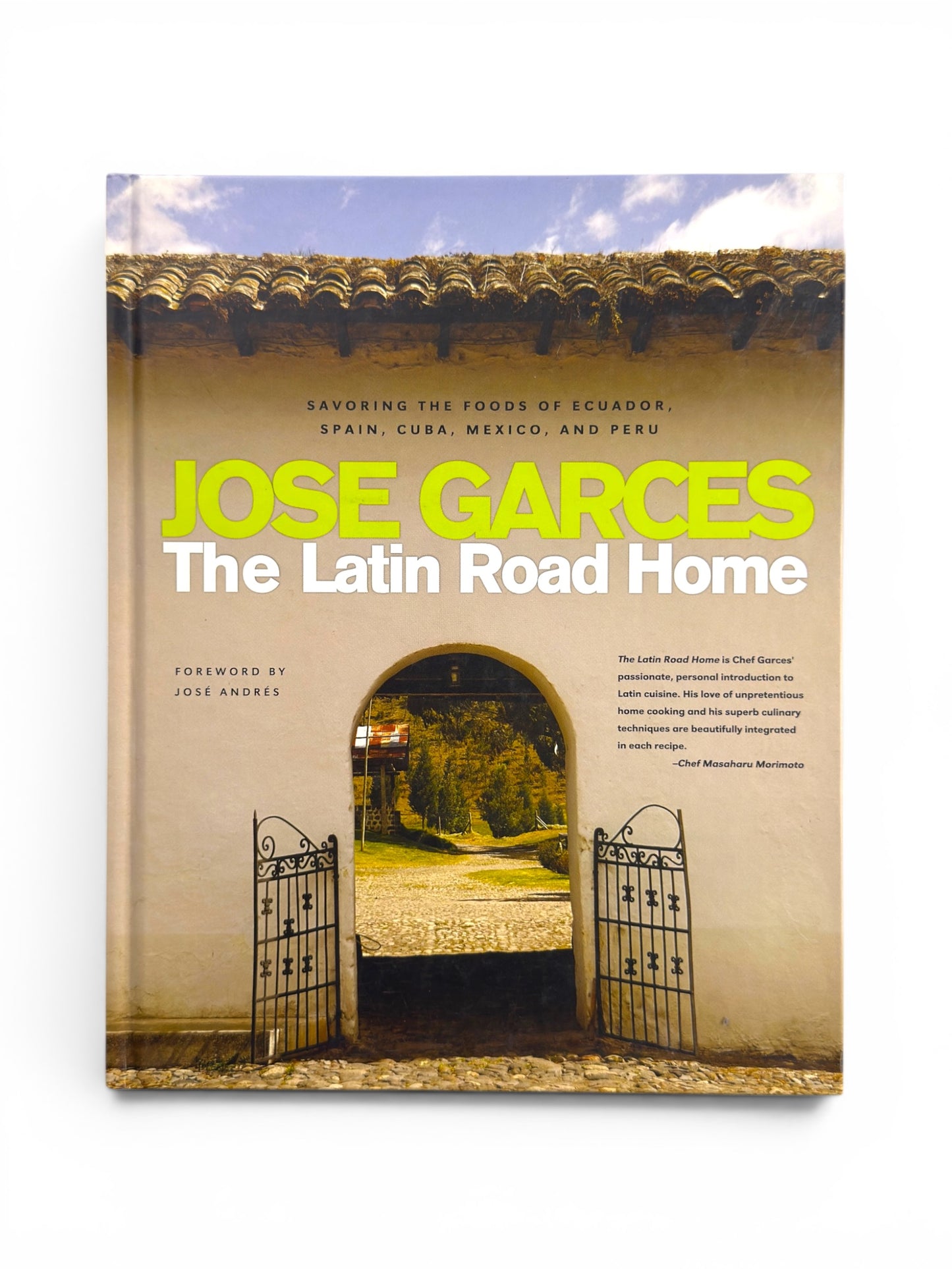 Jose Garces The Latin Road Home - First Edition