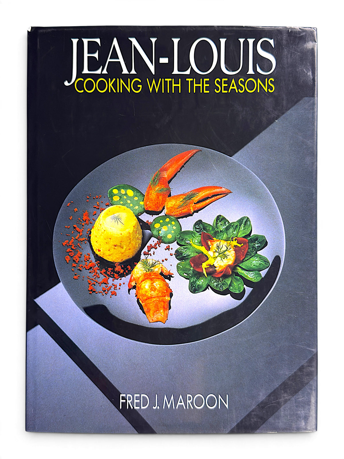 Signed - Jean-Louis Palladin and 11 Chefs - Cooking With the Seasons by Fred J Maroon / Jean-Louis Palladin - 1997 Edition