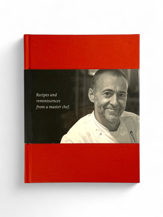 Signed - Michel Roux: Recipes and Reminiscences from a Master Chef
