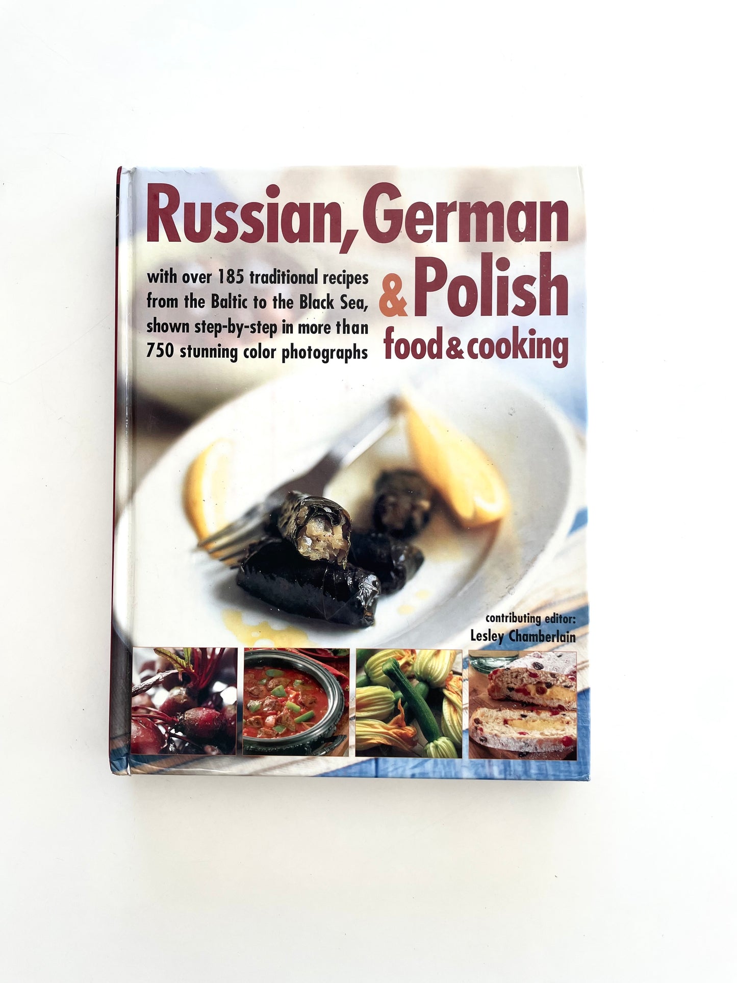 Russian, German & Polish Food & Cooking by Leslie Chamberlain