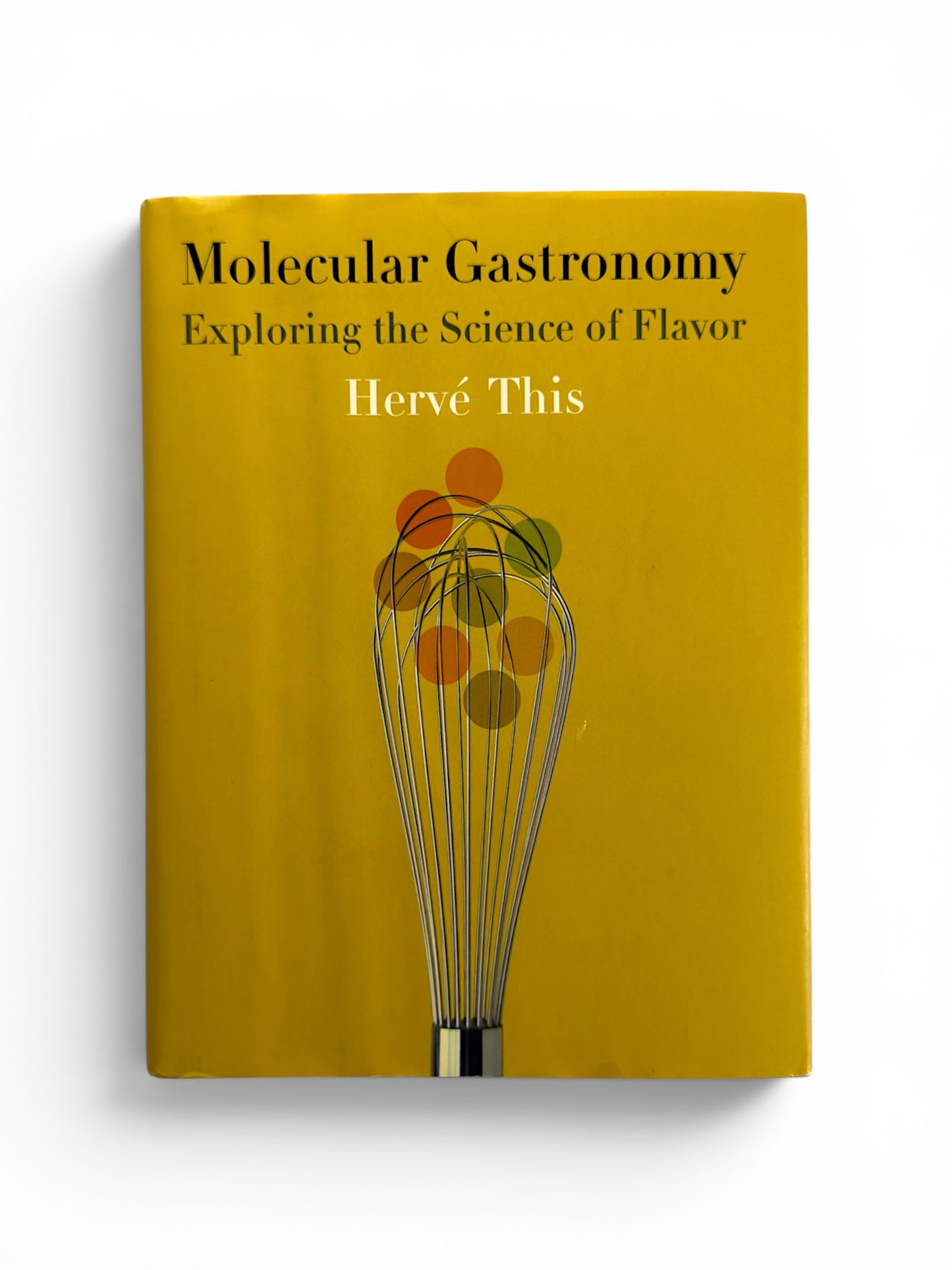 Molecular Gastronomy by Hervé This
