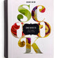 Scook: The Complete Cookery Course by Anne-Sophie Pic - First English Edition