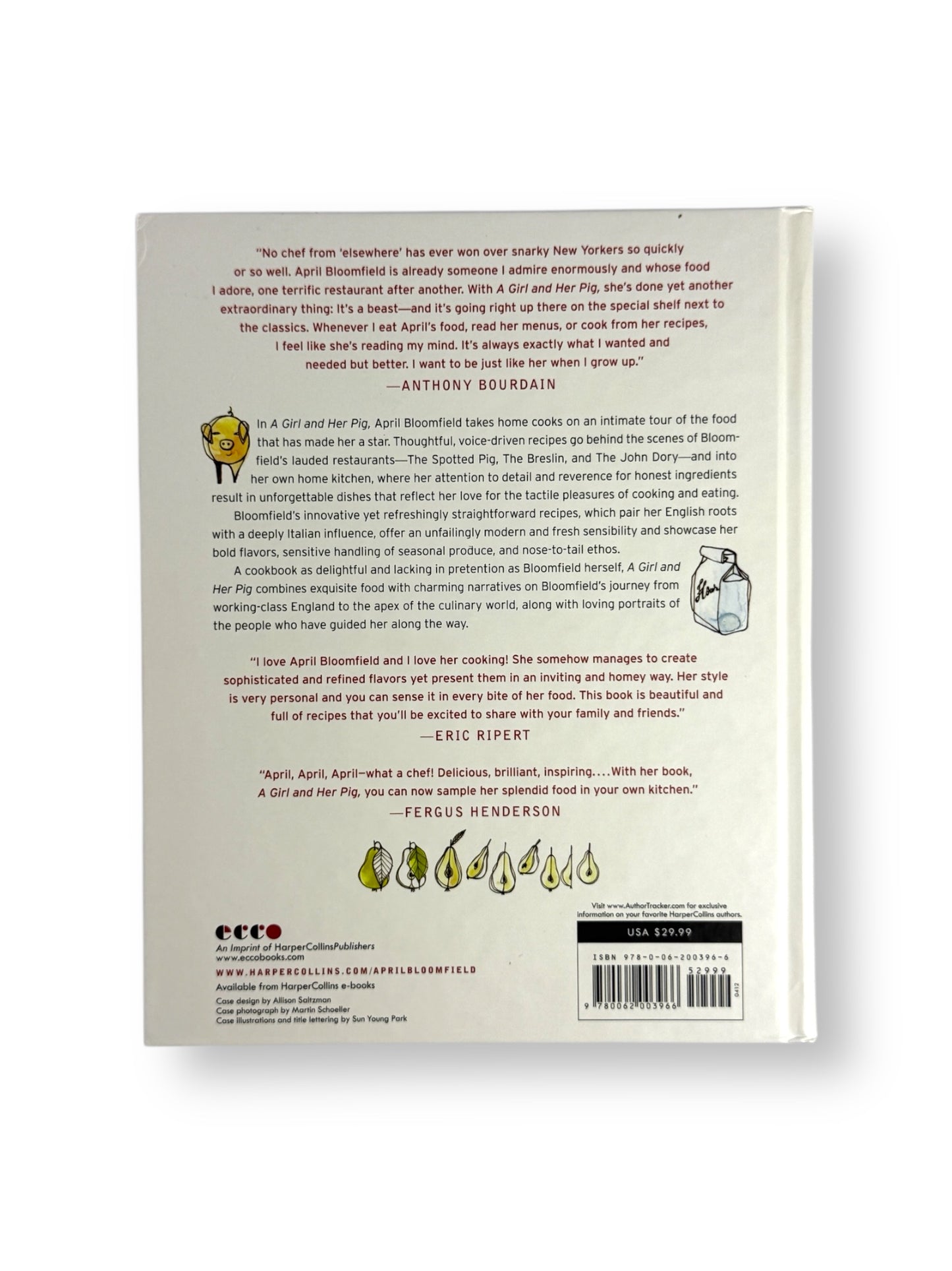 Signed - April Bloomfield - A Girl and Her Pig