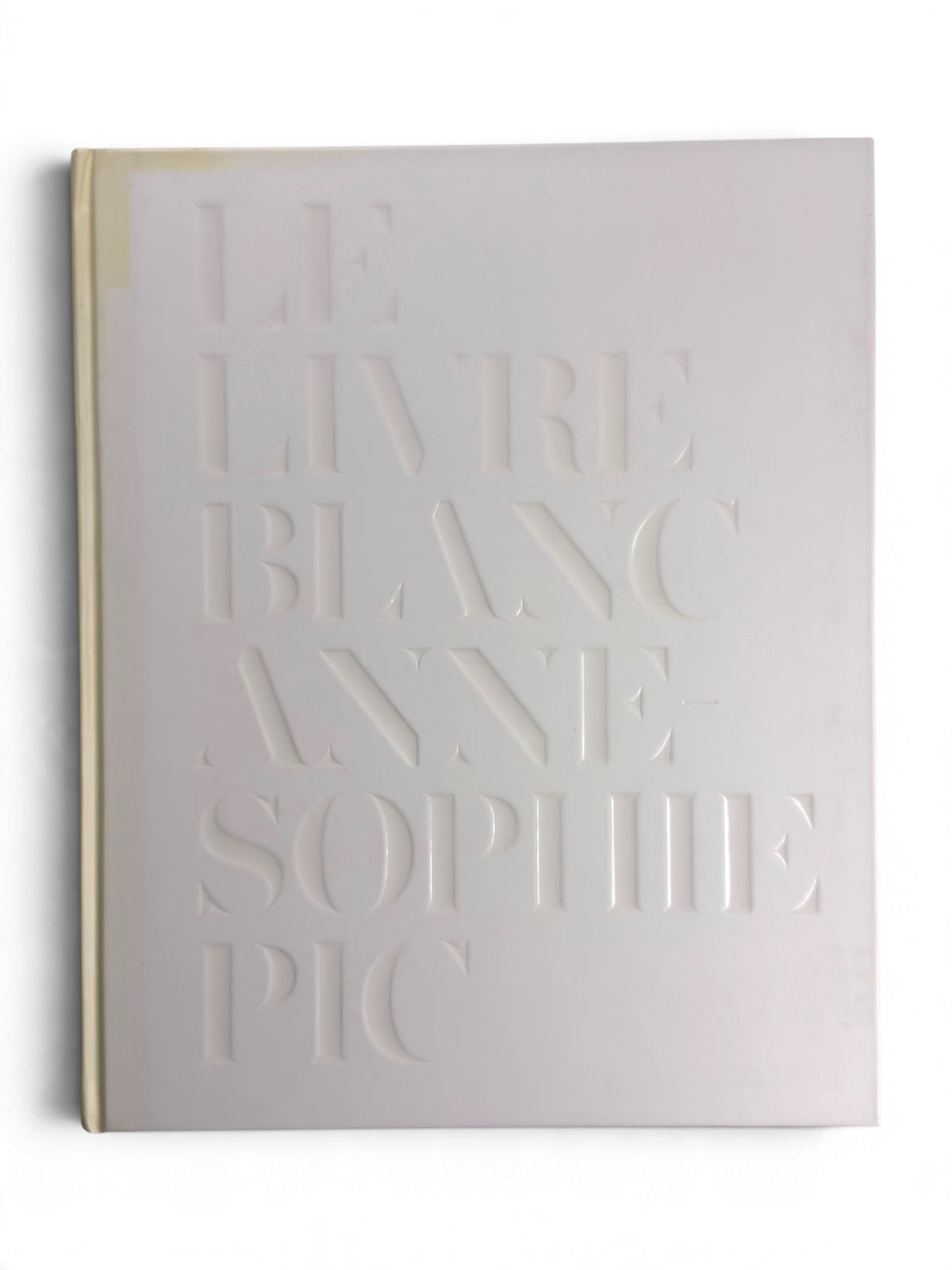 Le Livre Blanc by Anne-Sophie Pic - First English Edition