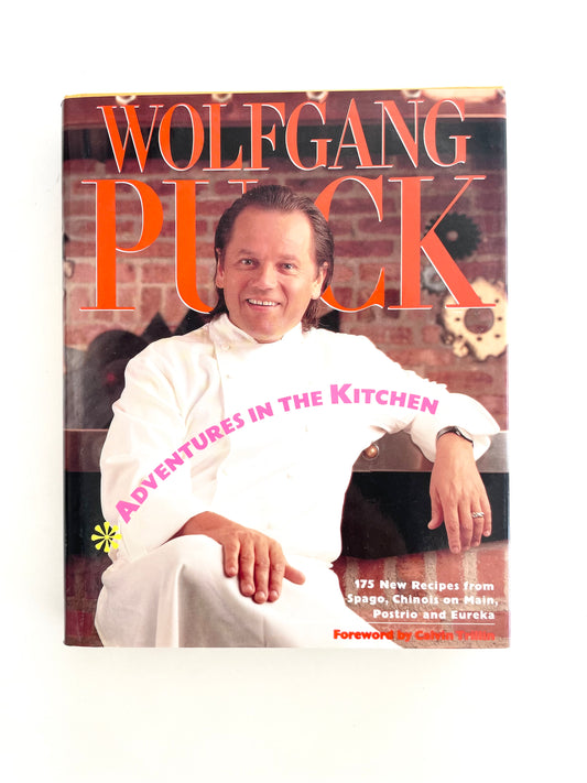 Signed - Wolfgang Puck - Adventures in the Kitchen