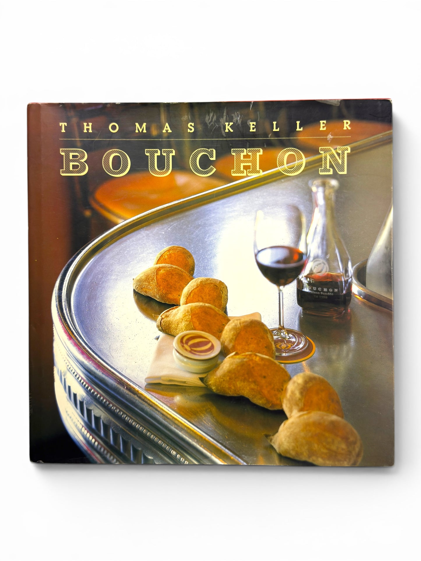 Signed x2 - Thomas Keller and Jeffrey Cerciello - Bouchon - First Printing